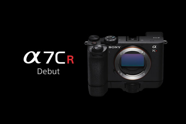 デジタル一眼カメラ『α7CR』予約前に準備する3つのこと！
