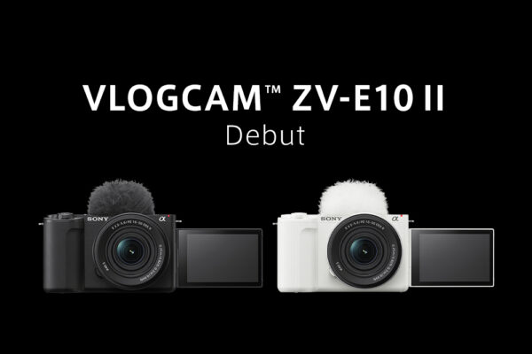 デジタル一眼カメラ VLOGCAM「ZV-E10 II」